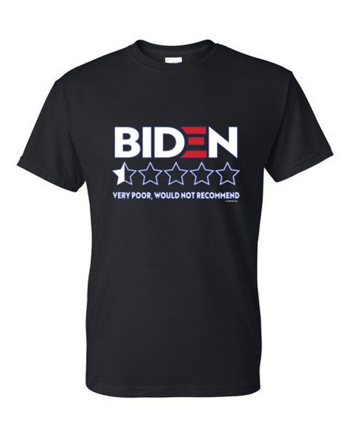 Adult DryBlend® T-Shirt - FJB POOR BIDEN RATING  NOT RECOMMENDED  - SCREW BIDEN POLITICAL