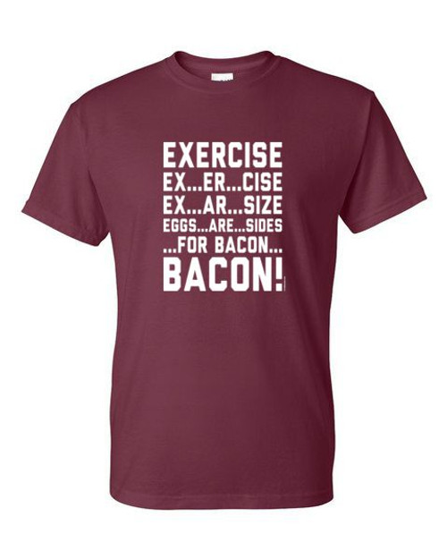 Adult DryBlend® T-Shirt -  EXERCISE EGGS BACON  - HUMOR / NOVELTY