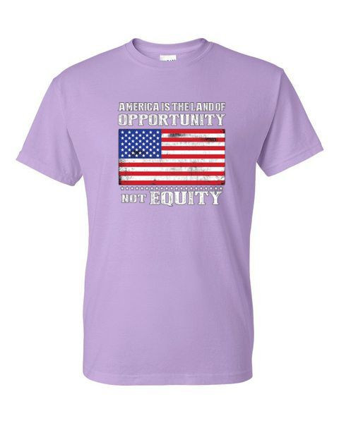 T-Shirt XL 2XL 3XL - AMERICA LAND OF OPPORTUNITY NOT EQUITY - PRIDE USA FLAG 2ND AMENDMENT Adult