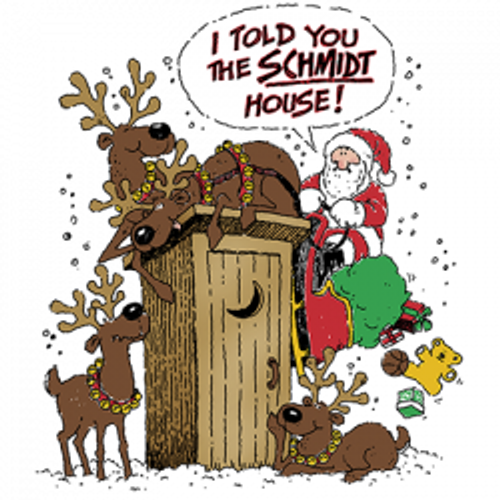3XL  T-Shirt XL 2XL 3XL - I SAID THE SCHMIDT HOUSE  - SEASONAL CHRISTMAS FUN Adult