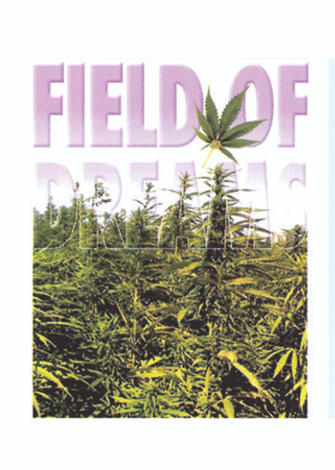 Adult DryBlend® T-Shirt - (FIELD OF DREAMS - WEED / 420)