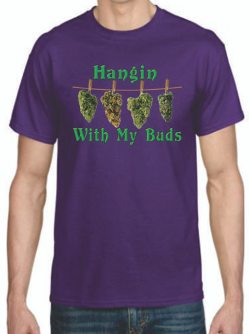 Adult DryBlend® T-Shirt - (HANGIN WITH MY BUDS - WEED / 420)