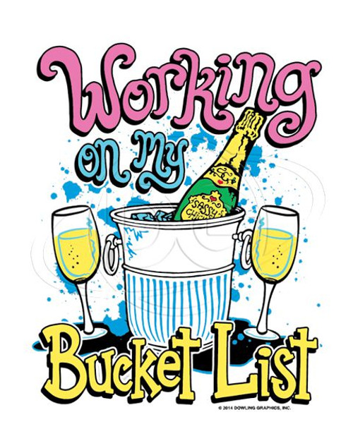 Adult DryBlend® T-Shirt - (BUCKET LIST WITH CREST- SASSY CHICK)