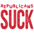 TRANSFER - REPUBLICANS SUCKS