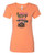 WOMEN'S Ideal VEE and CREW Neck Shirts - (GIRLS GOTTA DO WITH CREST- SASSY CHICK)