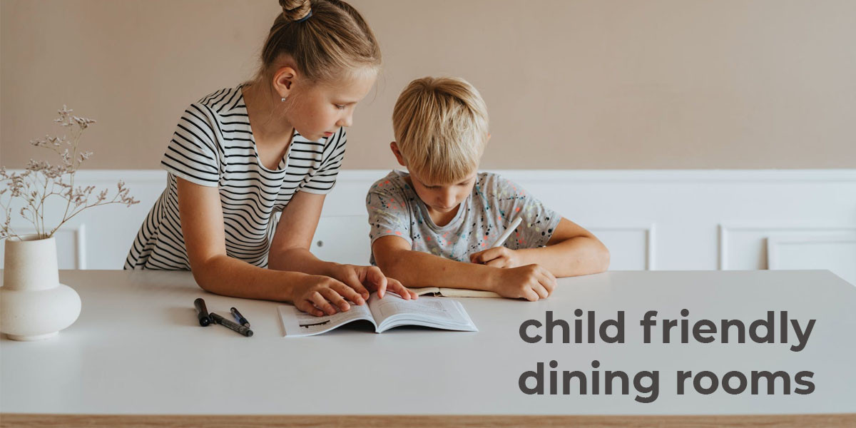 Child Friendly Dining Room for a Modern Family Home Furniturebox UK