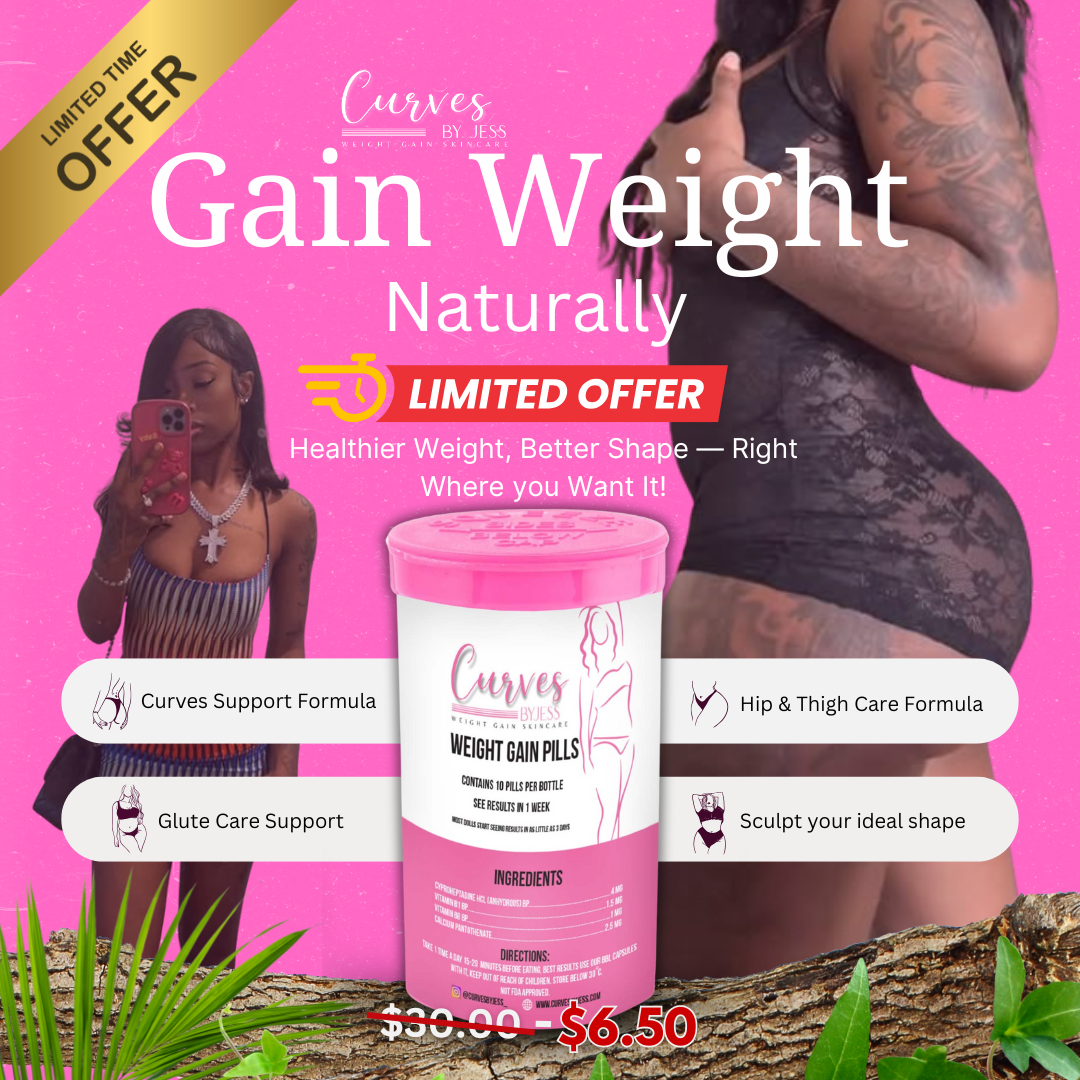 Snatched Weight Gain Pills