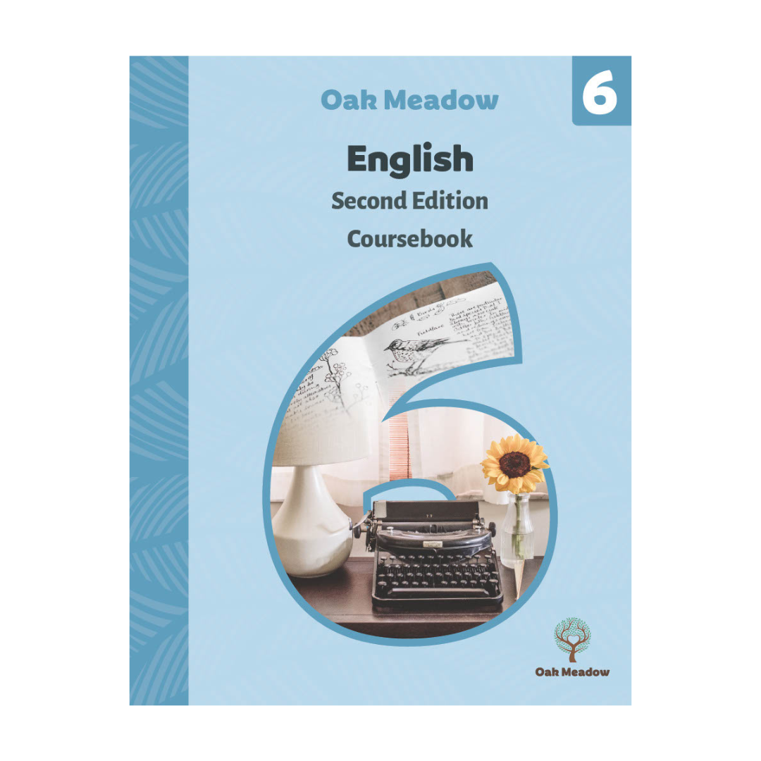 6th Grade English Coursebook | Oak Meadow