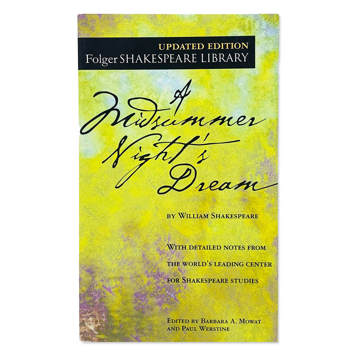 A Midsummer Night's Dream by William Shakespeare