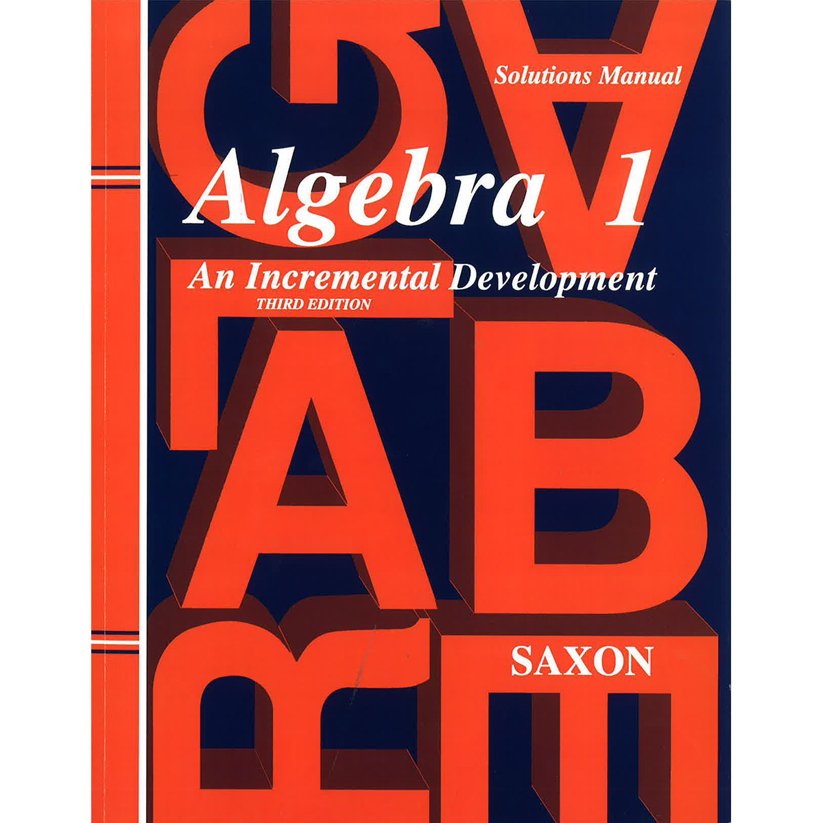 Saxon Algebra 1 - Solutions Manual | Oak Meadow