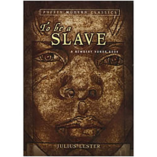 To be a Slave by Julius Lester Book Cover | Oak Meadow