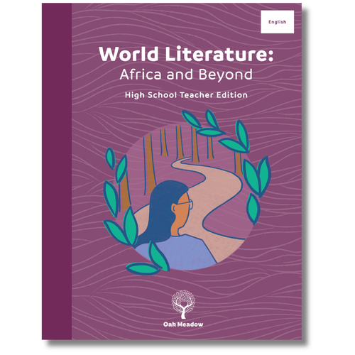 World Literature: Africa and Beyond Teacher Edition | Oak Meadow