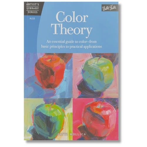 Color Theory: The Essential Guide to Color — From Basic Principles to Practical Applications by Patti Mollica | Oak Meadow