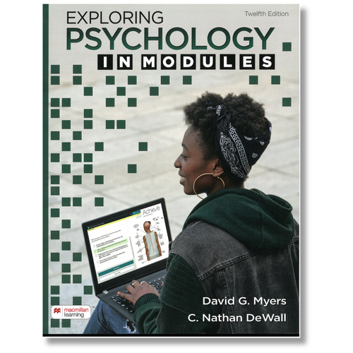Exploring Psychology in Modules by David Myers and Nathan DeWall (Macmillan 2022)
