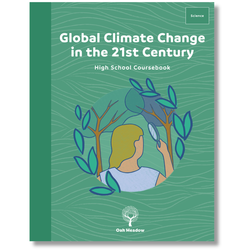 Global Climate Change in the 21st Century Coursebook | Oak Meadow