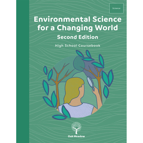 Environmental Science for a Changing World Coursebook | Oak Meadow