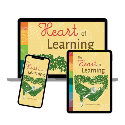 The Heart of Learning by Lawrence Williams - Digital | Oak Meadow