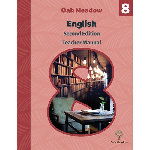 8th grade English Teacher Manual, Second Edition  | Oak Meadow