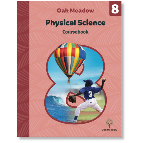 8th Grade Physical Science Coursebook | Oak Meadow