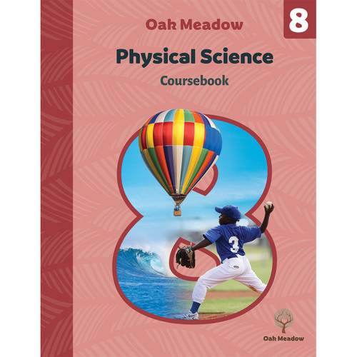 8th grade Physical Science Coursebook | Oak Meadow