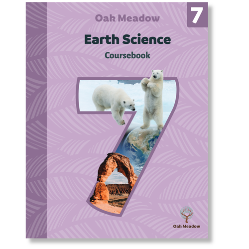 7th Grade Earth Science Coursebook - Homeschool Curriculum  | Oak Meadow