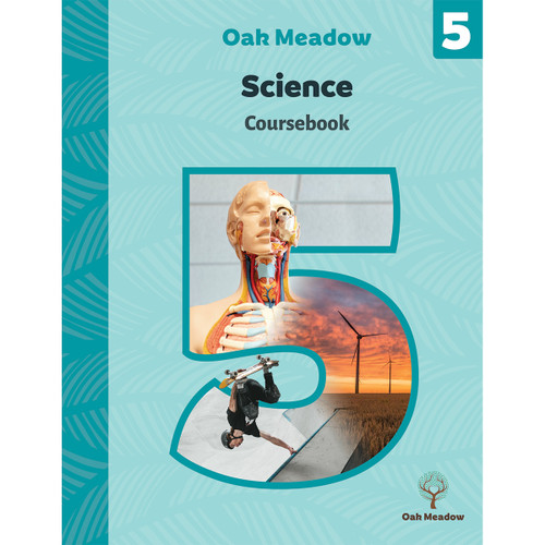 5th Grade Science Coursebook | Oak Meadow