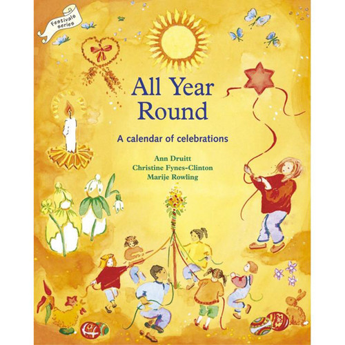 All Year Round: A Calendar of Celebrations - Homeschooling Resources | Oak Meadow