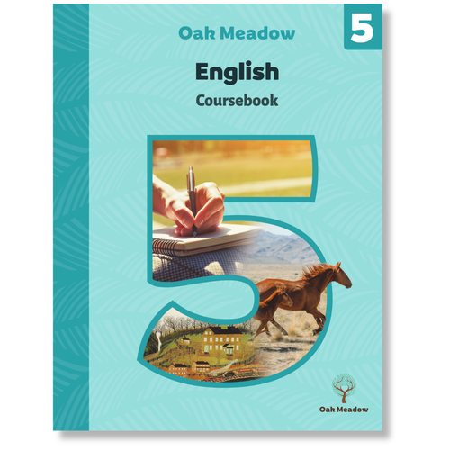 5th Grade English Coursebook | Oak Meadow