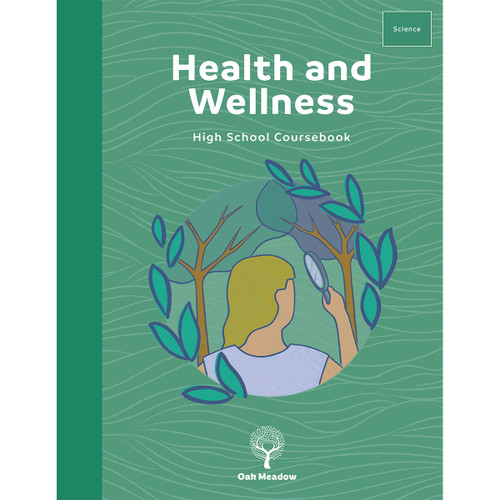 Health and Wellness Coursebook | Oak Meadow