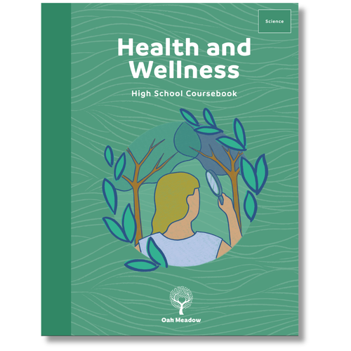 Health and Wellness Coursebook | Oak Meadow