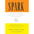 Spark: The Revolutionary New Science of Exercise and the Brain by John J. Batey, MD | Oak Meadow