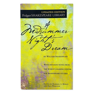 A Midsummer Night's Dream by William Shakespeare