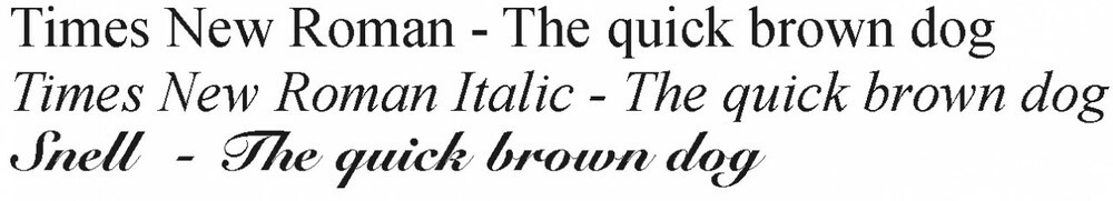 Font Choices - Times, Italics, Snell