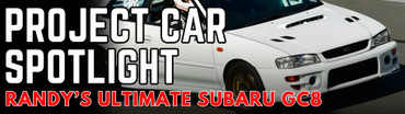 Project Car Spotlight: Randy's Ultimate Subaru GC8