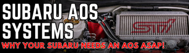 Subaru AOS Systems: Why Your Subaru Needs An AOS ASAP!