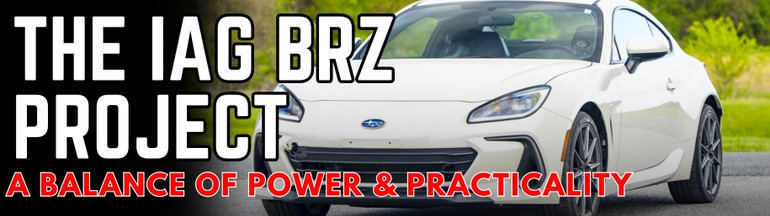 The IAG Subaru BRZ Project: A Balance of Power and Practicality The IAG Subaru BRZ Project: A Balance of Power and Practicality