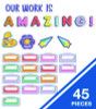 Work Display Bulletin Board Sets, 45-Piece Set, We Stick Together: Our Work Is Amazing, 7.9" x 15", Multicolor