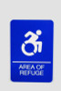Ada Sign, Area Of Refuge, 6 x 9, Blue Face, White Graphics