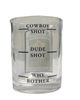 Wyoming Has No Town Drunk Shot Glass