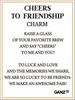 Cheers to Friendship Charm