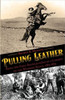 Pullin Leather: Being the Early Recollections of a Cowboy