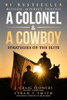 A Colonel & A Cowboy