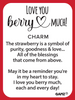 Love You Berry Much Charm