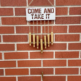 Come and Take It Windchime