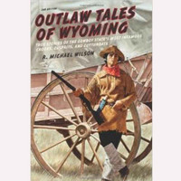 Outlaw Tales of Wyoming (02-001-0732)