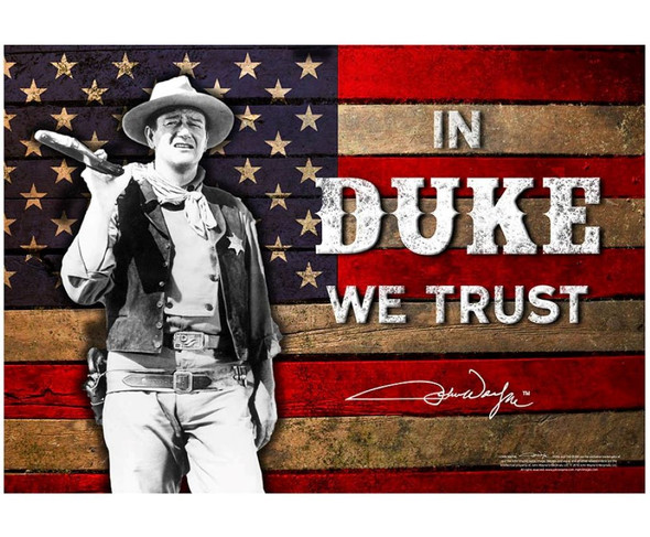 John Wayne "In Duke We Trust" Metal Sign