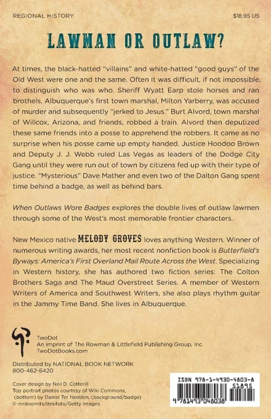 When Outlaws Wore Badges