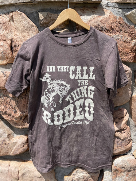 "And They Call The Thing Rodeo" T-Shirt