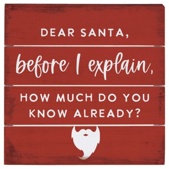How Much Do You Know Already? Santa Rustic Sign