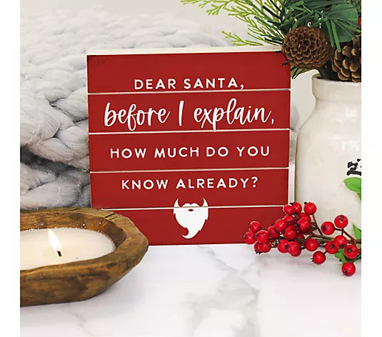 How Much Do You Know Already? Santa Rustic Sign